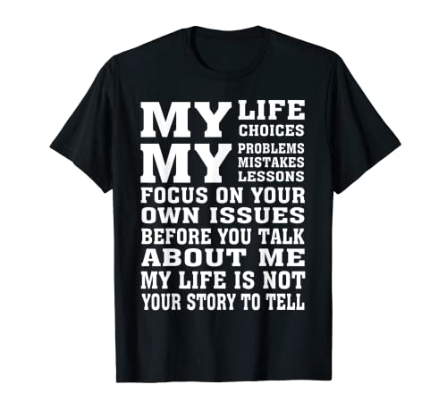 My Life Choices T-Shirt