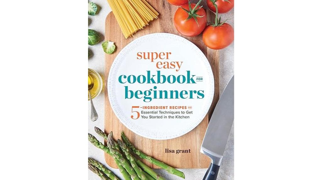 beginner friendly simple recipes